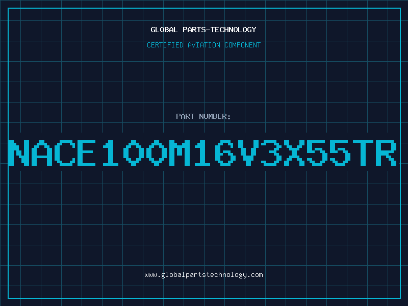 Aviation Part NACE100M16V3X55TR