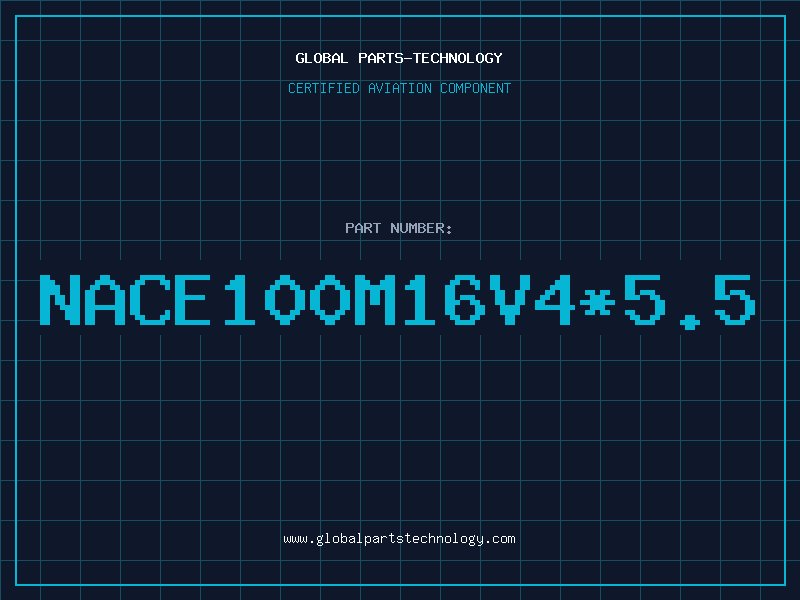 Aviation Part NACE100M16V4*5.5