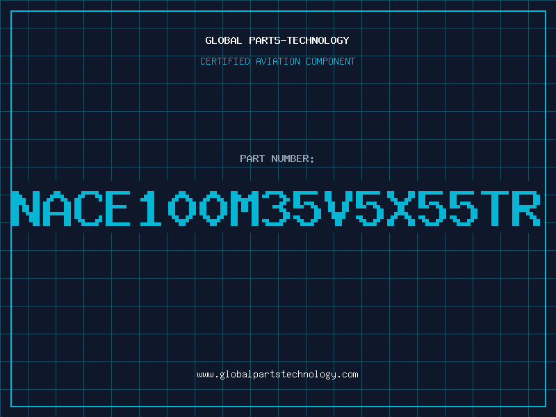Aviation Part NACE100M35V5X55TR