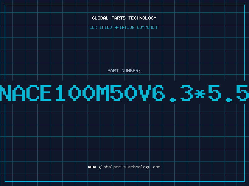Aviation Part NACE100M50V6.3*5.5