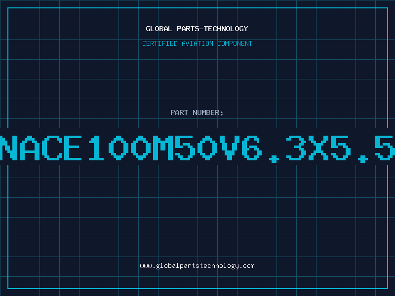 Aviation Part NACE100M50V6.3X5.5