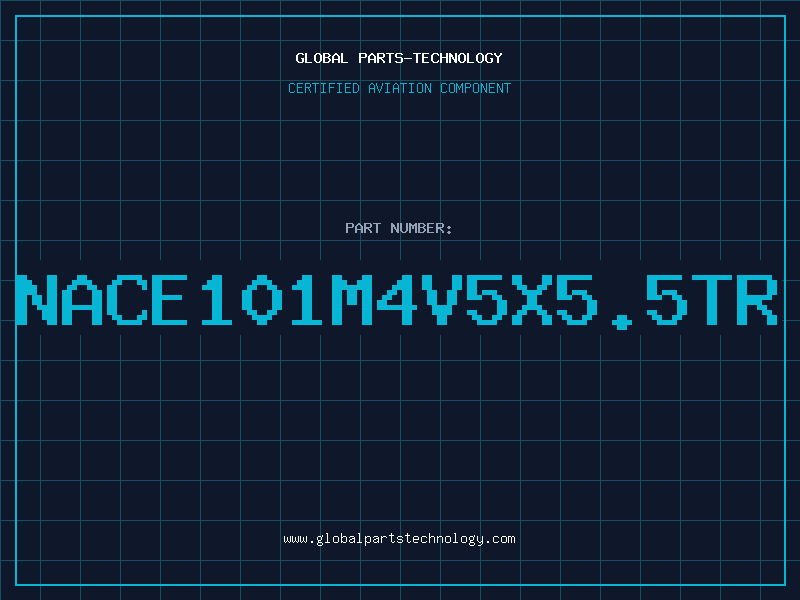 Aviation Part NACE101M4V5X5.5TR