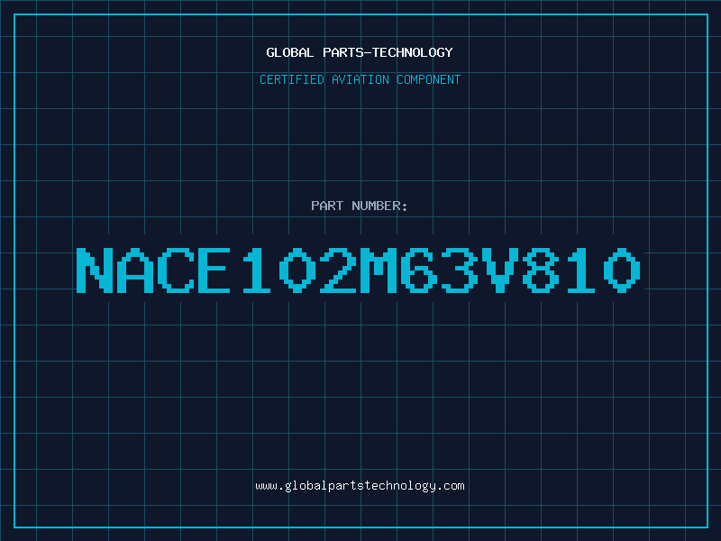 Aviation Part NACE102M63V810