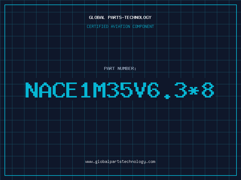 Aviation Part NACE1M35V6.3*8