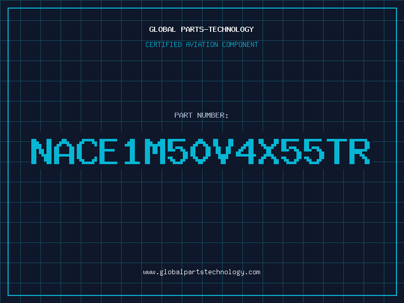 Aviation Part NACE1M50V4X55TR