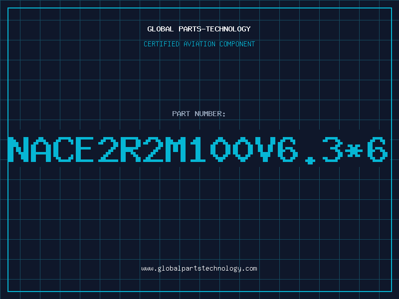 Aviation Part NACE2R2M100V6.3*6