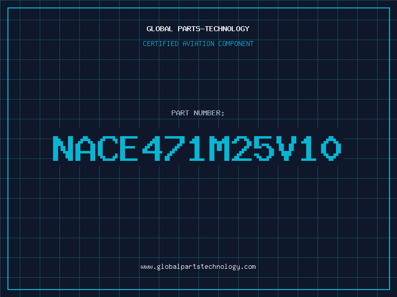 Aviation Part NACE471M25V10