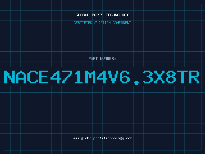 Aviation Part NACE471M4V6.3X8TR
