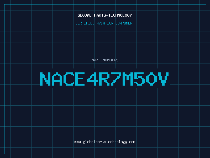 Aviation Part NACE4R7M50V