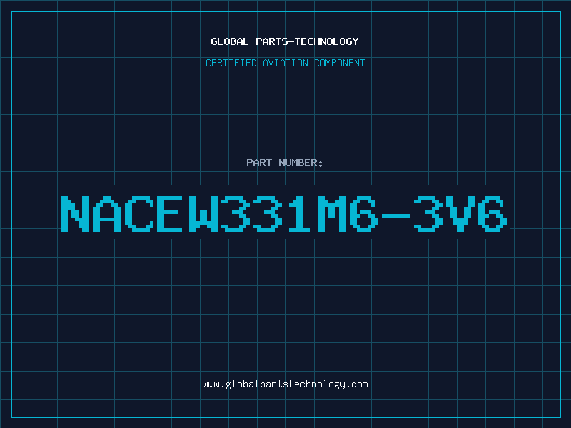 Aviation Part NACEW331M6-3V6