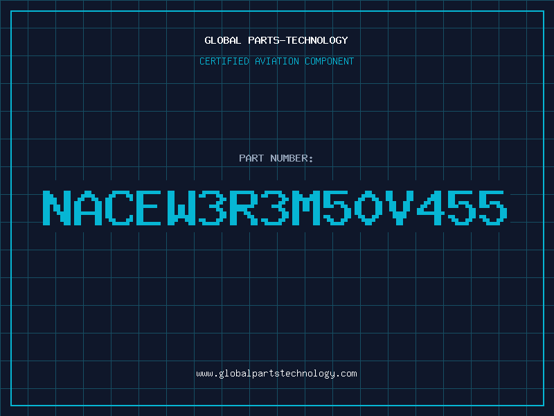 Aviation Part NACEW3R3M50V455