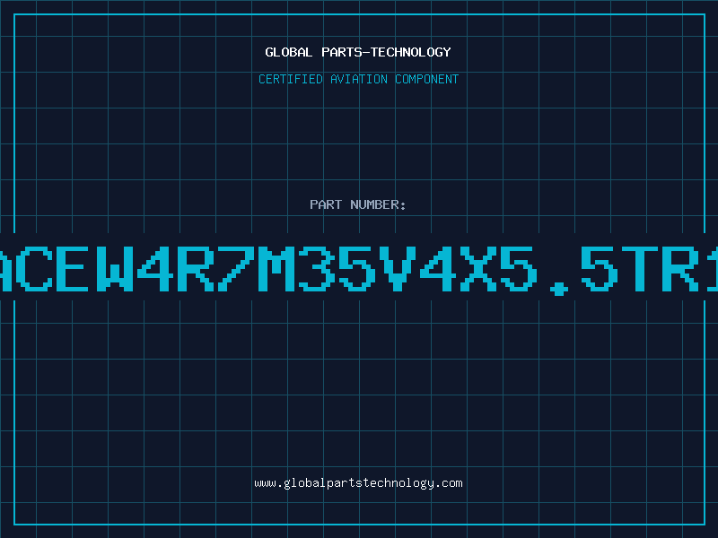 Aviation Part NACEW4R7M35V4X5.5TR13