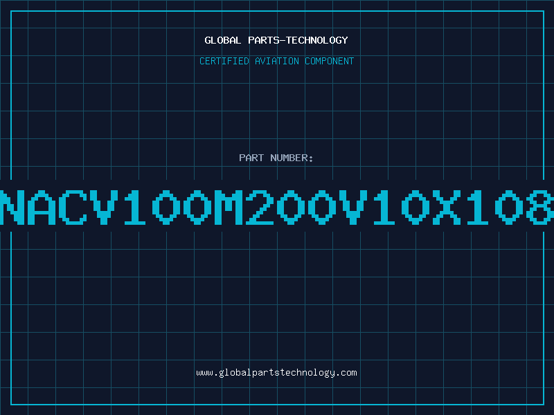 Aviation Part NACV100M200V10X108