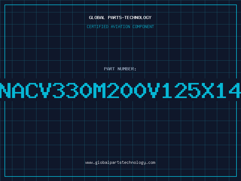 Aviation Part NACV330M200V125X14