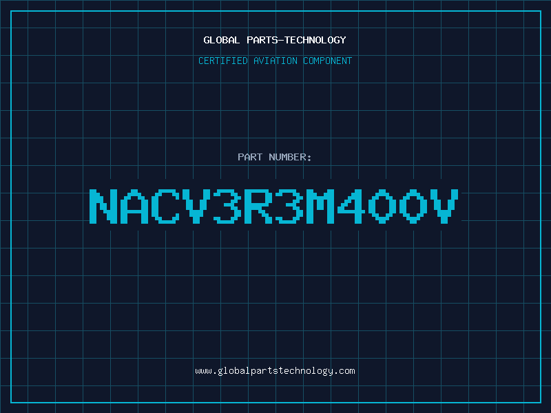Aviation Part NACV3R3M400V