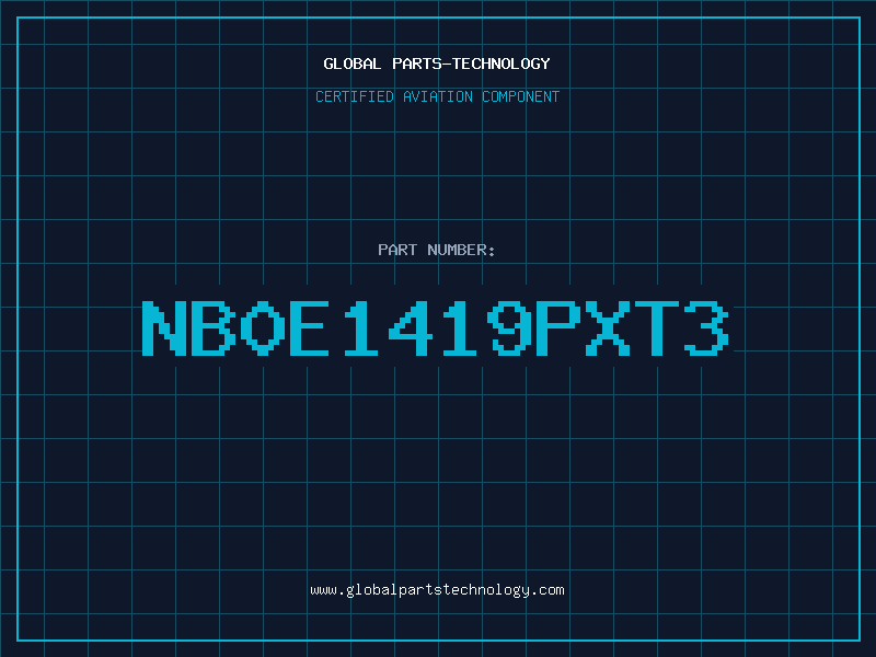Aviation Part NB0E1419PXT3