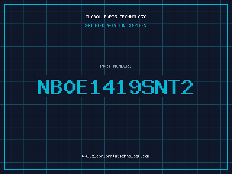 Aviation Part NB0E1419SNT2
