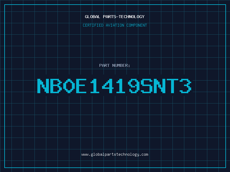 Aviation Part NB0E1419SNT3