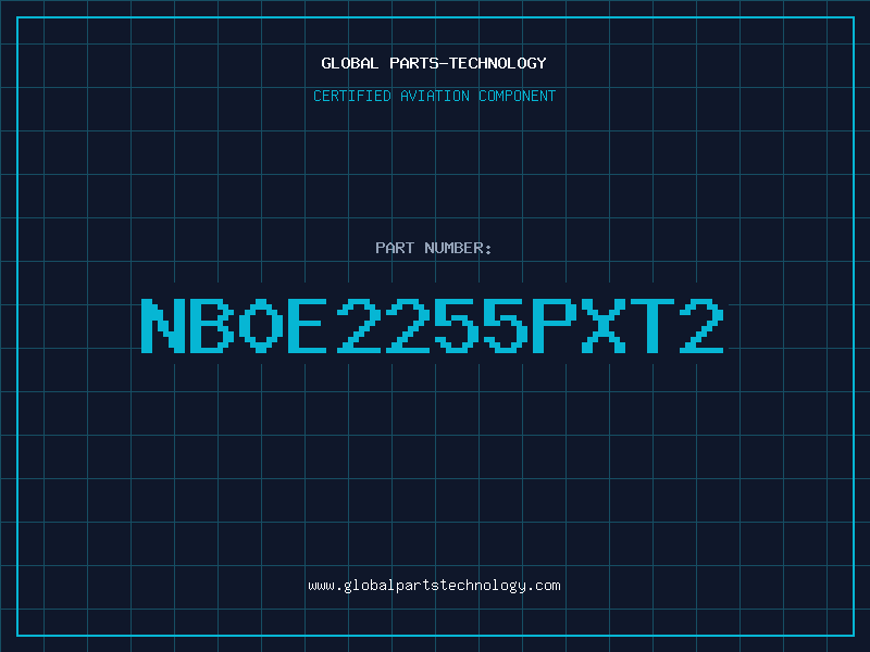 Aviation Part NB0E2255PXT2