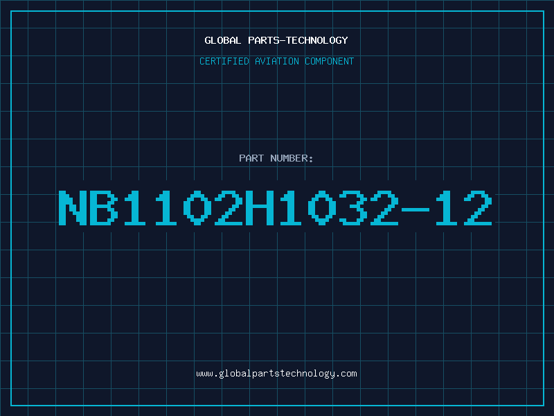 Aviation Part NB1102H1032-12