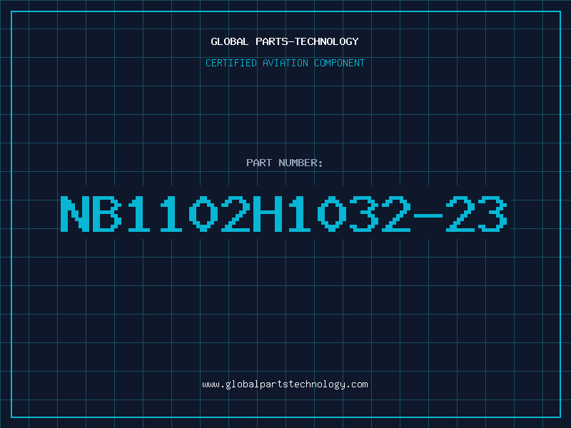 Aviation Part NB1102H1032-23