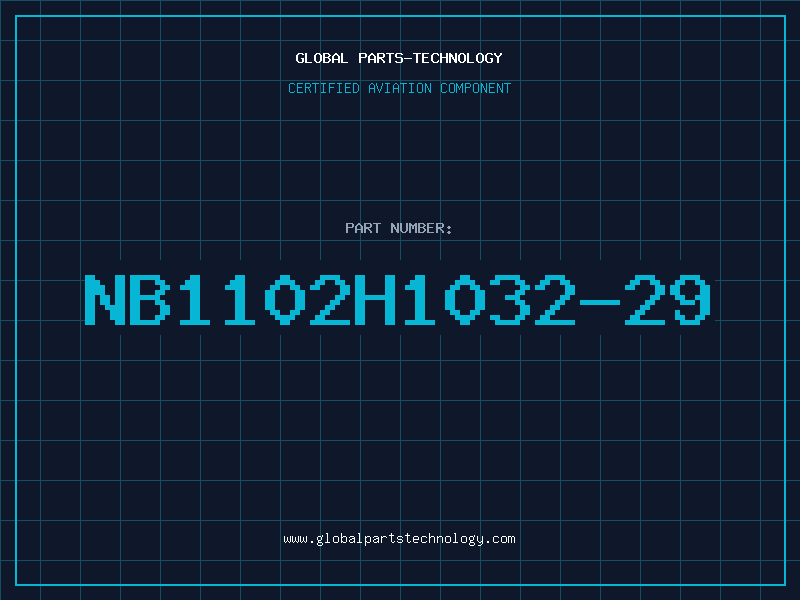Aviation Part NB1102H1032-29