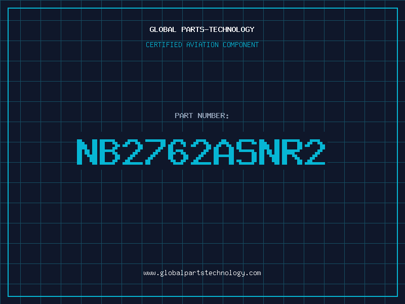 Aviation Part NB2762ASNR2