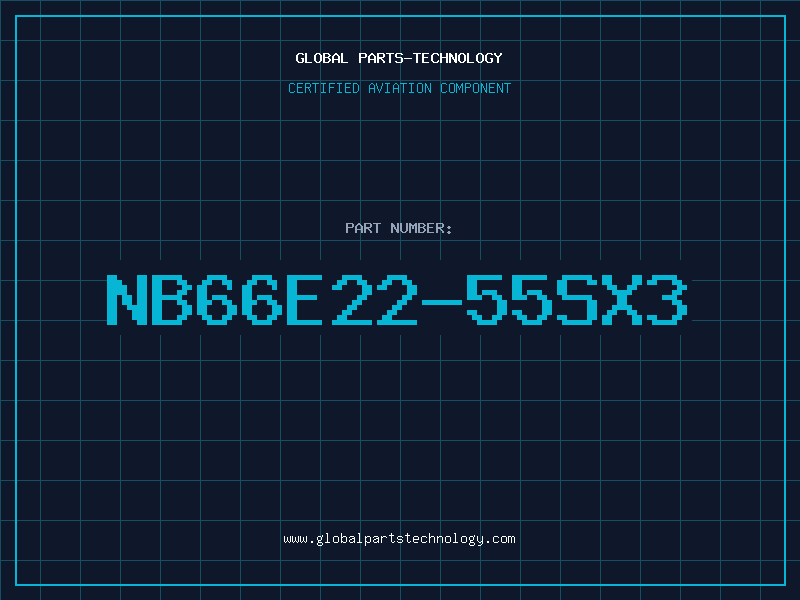 Aviation Part NB66E22-55SX3