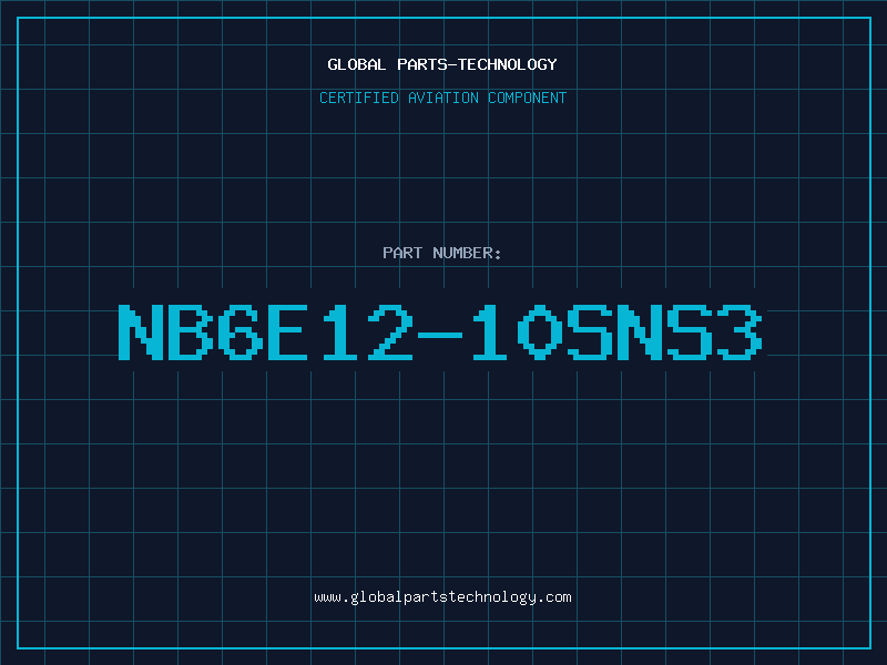 Aviation Part NB6E12-10SNS3