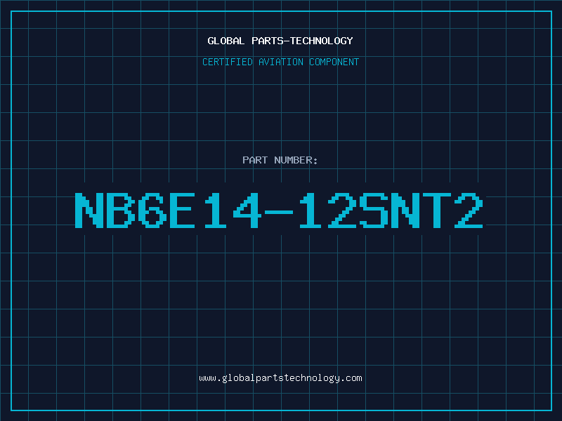 Aviation Part NB6E14-12SNT2