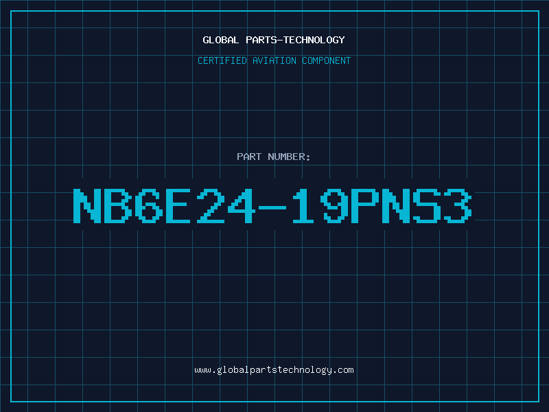 Aviation Part NB6E24-19PNS3