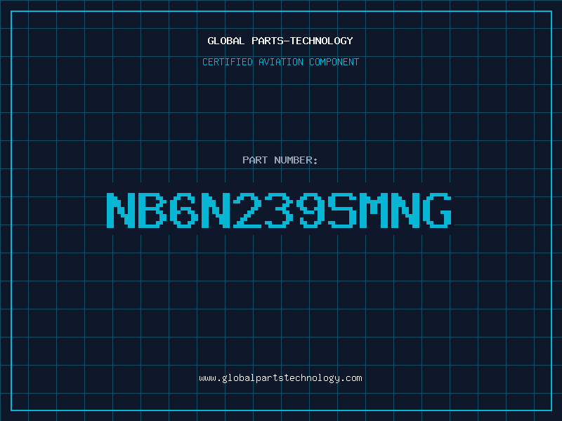 Aviation Part NB6N239SMNG