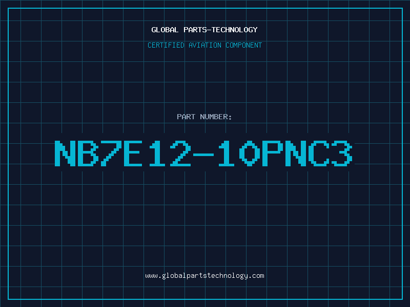Aviation Part NB7E12-10PNC3
