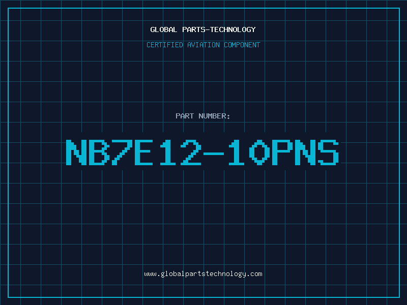 Aviation Part NB7E12-10PNS