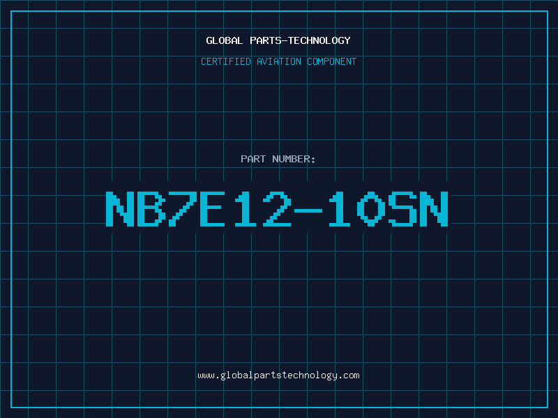 Aviation Part NB7E12-10SN