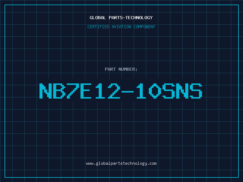 Aviation Part NB7E12-10SNS