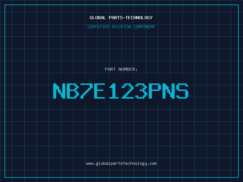 Aviation Part NB7E123PNS