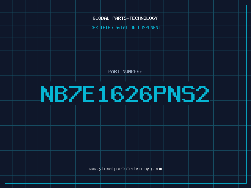Aviation Part NB7E1626PNS2