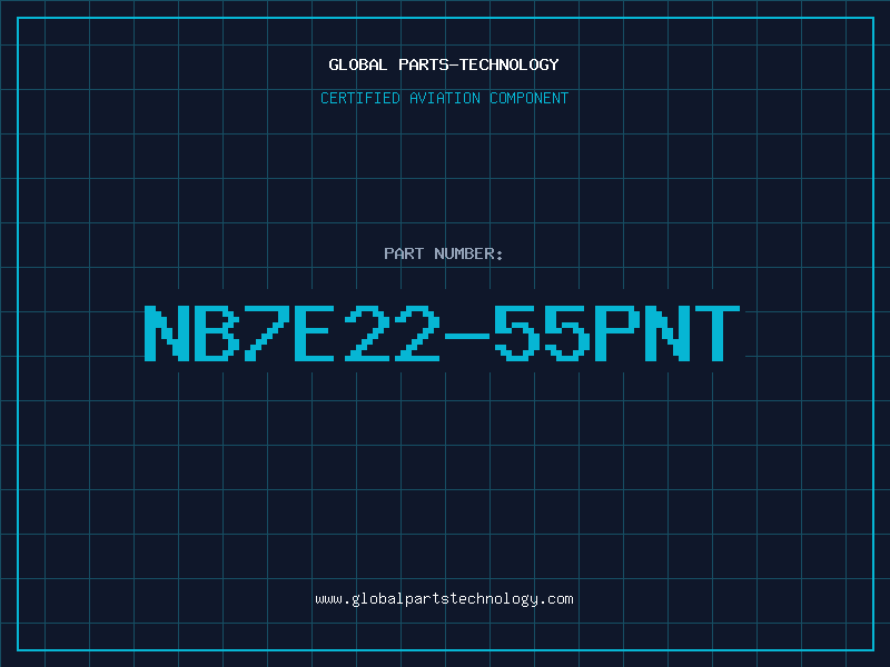 Aviation Part NB7E22-55PNT