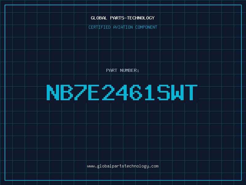 Aviation Part NB7E2461SWT