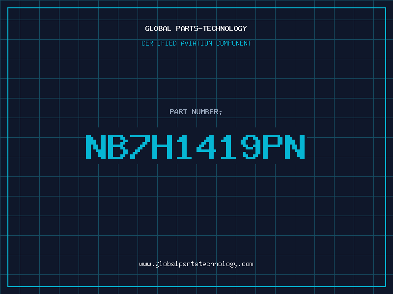 Aviation Part NB7H1419PN
