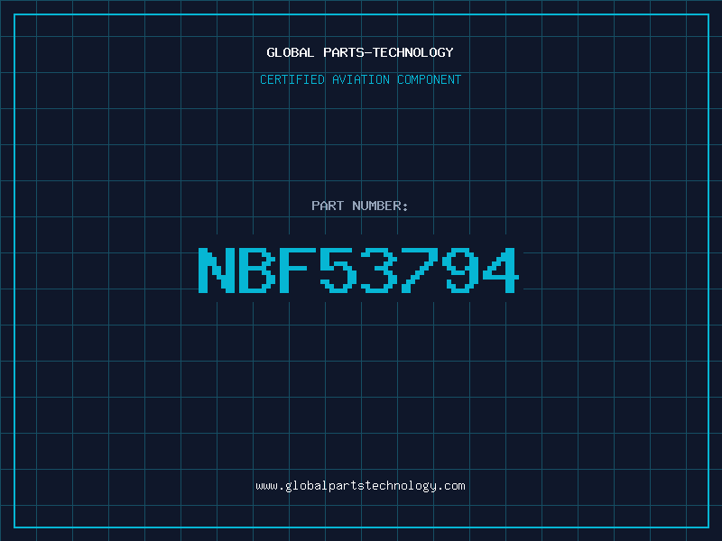 Aviation Part NBF53794