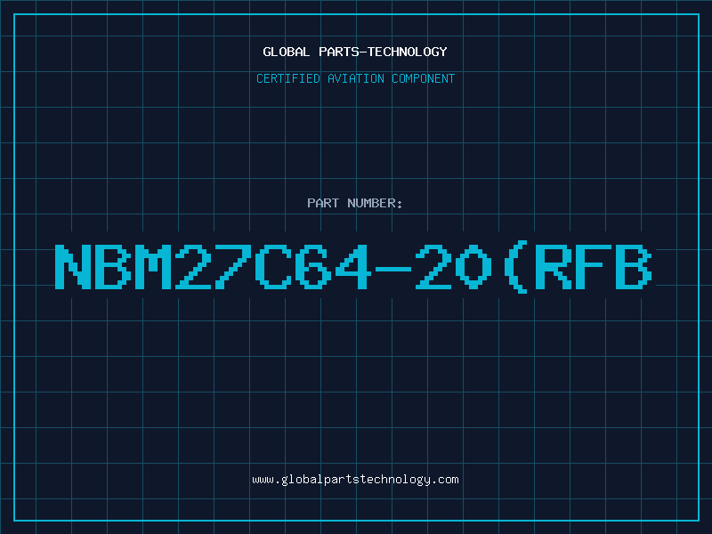 Aviation Part NBM27C64-20(RFB