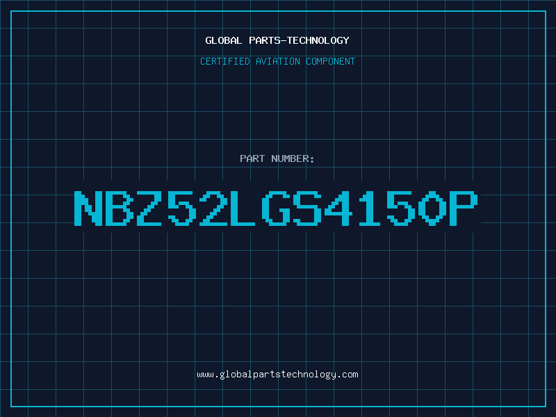 Aviation Part NBZ52LGS4150P