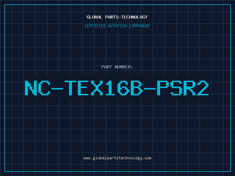 Aviation Part NC-TEX16B-PSR2