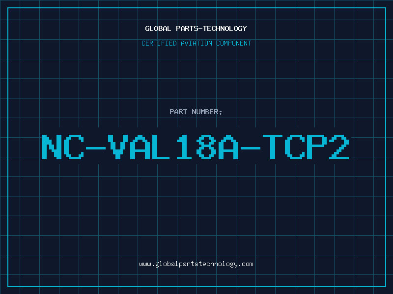 Aviation Part NC-VAL18A-TCP2
