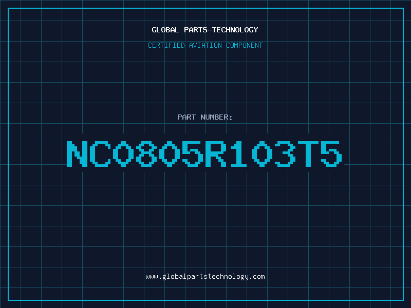 Aviation Part NC0805R103T5