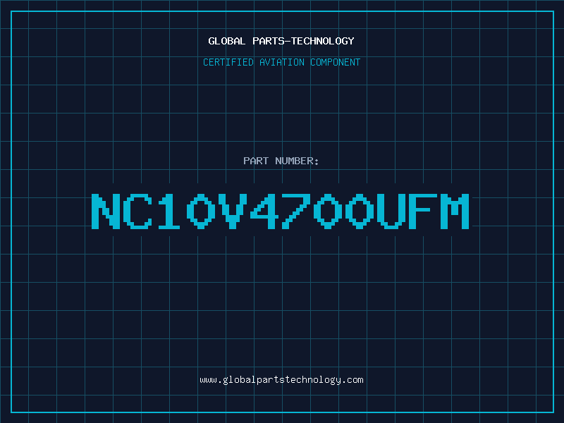 Aviation Part NC10V4700UFM