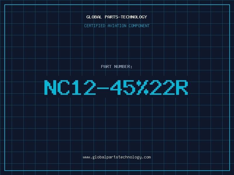 Aviation Part NC12-45%22R