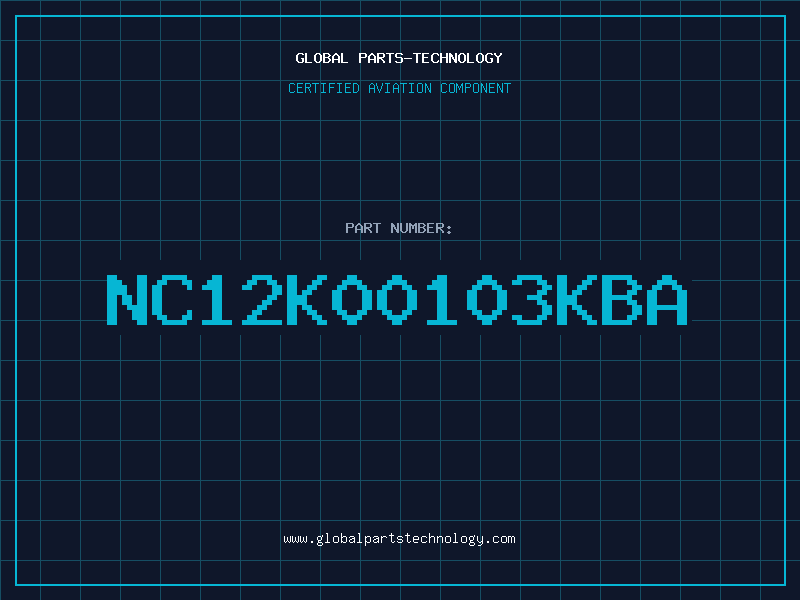 Aviation Part NC12K00103KBA